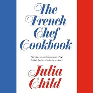 The French Chef Cookbook Hardcover – November 21, 2023